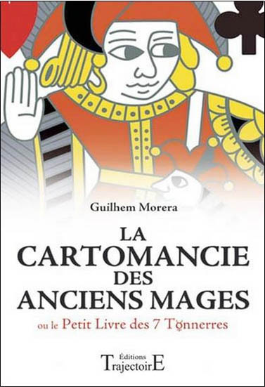 La cartomancie des anciens mages